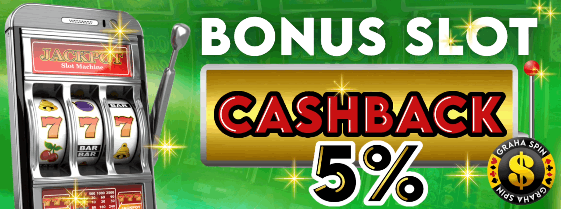 Cashback Slot GRAHASPIN